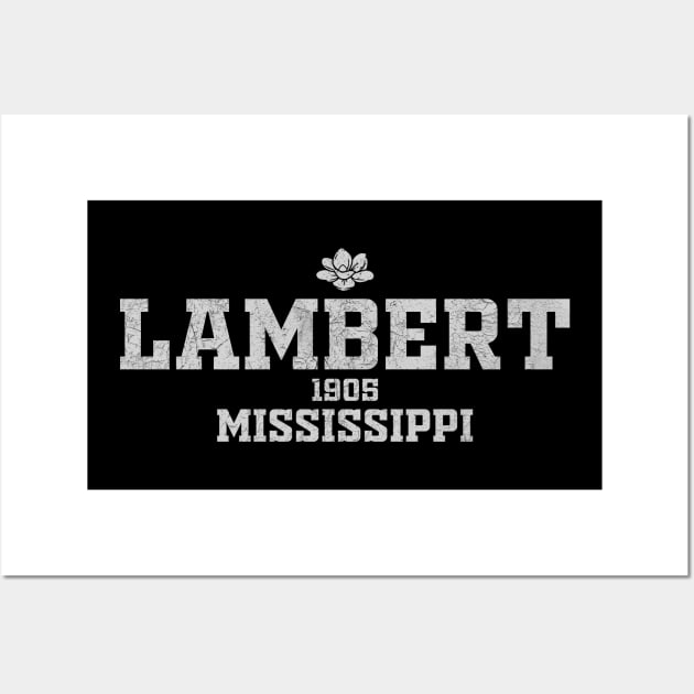 Lambert Mississippi Wall Art by LocationTees